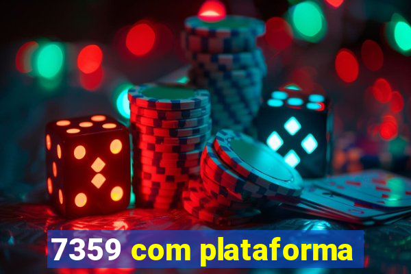 7359 com plataforma